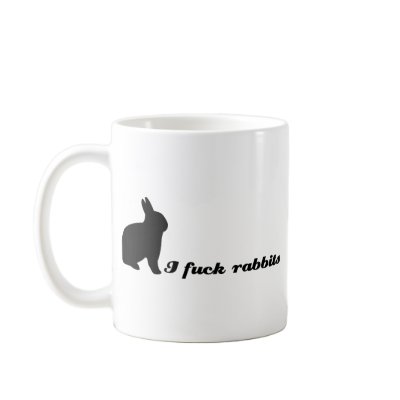 I Fuck Rabbits Coffee Mugs by Eggborne