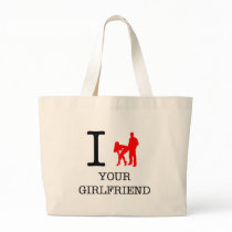 I Fucked Your GirlFriend Had Sex Or Intercourse bags