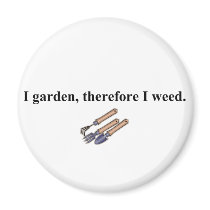 I Garden Therefore magnets