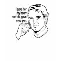 I gave her my heart... t-shirts