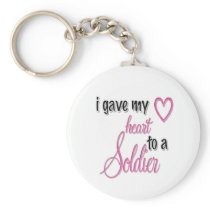 "I Gave My Heart To A Soldier" Key Chain