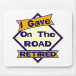 I Gave On The Road