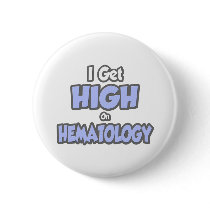 I Get High On Hematology Pins