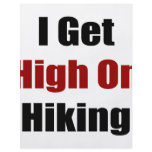 I Get High On Hiking flyers
