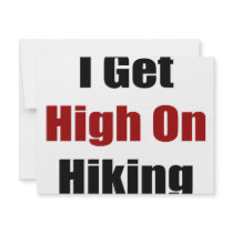 I Get High On Hiking invitations