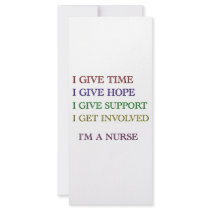I GIVE, I'M A NURSE CUSTOM RACK CARD