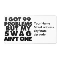 I got 99 problems personalized shipping labels