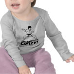 I Got A Black Belt in Crazy Tshirts