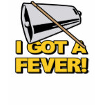 I Got A Fever More Cowbells