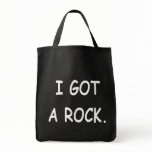 I got a rock. - candy bag!