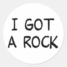 I Got a Rock stickers