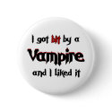 I got bit by a Vampire buttons