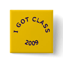 I Got Class 2009 Blue Square Button