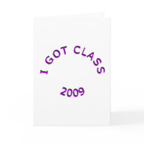 I Got Class 2009 Purple Greeting Card