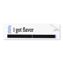 I got flavor E-Cigarette bumper sticker bumper stickers by aurelledesigns I got flavor E-Cigarette bumper sticker bumper stickers
