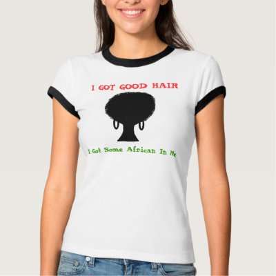 i_got_good_hair_w_afro_tshirt-p235676308830075988qqvw_400.jpg