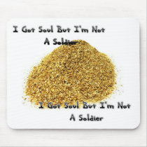 I Got Soul mousepads