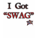I got "Swag" T-shirt Ladies