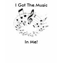 I Got The Music, In Me! t-shirts by musicshoes I Got The Music, In Me! t-shirts