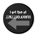 I got this at Zazzle.com magnets