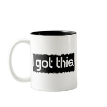 I Got This mugs