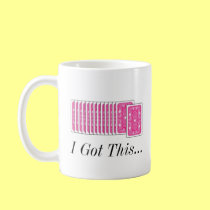 I Got This... mugs