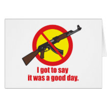 I got to say it was a good day greeting card