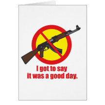 I got to say it was a good day greeting card