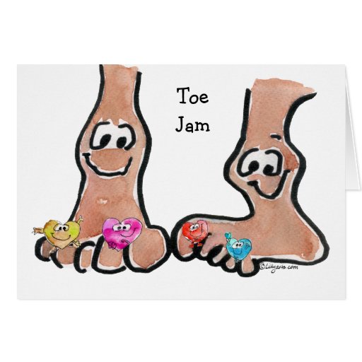 I Got Toe Jam Love Card Zazzle