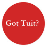I Got Tuit Sticker