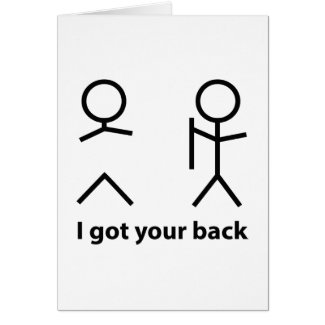 I Got Your Back! Cards