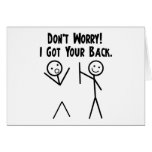 I Got Your Back! Greeting Cards