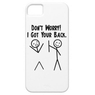 I Got Your Back iPhone 5 iPhone 5 Cases