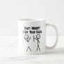 I Got Your Back! Mug I Got Your Back! Mug