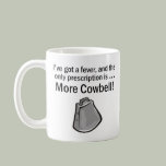 I Gotta have More Cowbell
