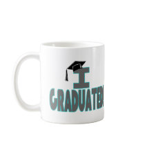 I Graduated mugs