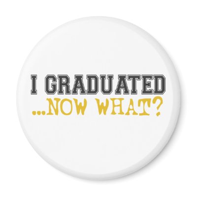 i graduated now what magnet p147724579218035374qjy4 400 Perspectives from a Graduating College Senior