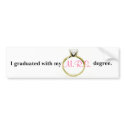 I graduated with my M.R.S. degree. bumper stickers by Christianphotogirl I graduated with my M.R.S. degree. bumper stickers