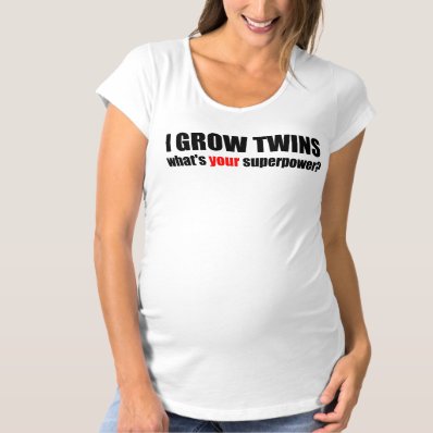 I Grow Twins Funny Maternity Tee Shirts