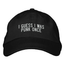 i guess i was punk once embroidered hats by funnycustomtshirts i guess i was punk once embroidered hats