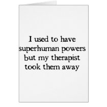 I Had Superpowers Greeting Card