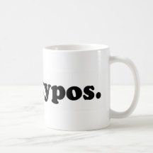 I hae typos - black coffee mug