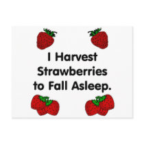 I harvest strawberries to fall asleep post cards