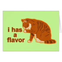 I has a flavor, LOL CAT cards by jamierushad I has a flavor, LOL CAT cards