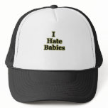 I hate babies