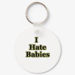 I hate babies