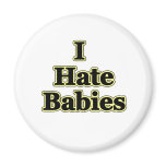 I hate babies