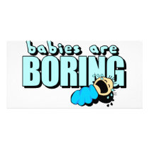 I hate babies! photo cards