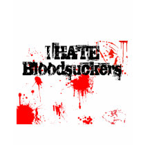 I HATE Bloodsuckers t-shirts