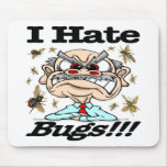 I Hate Bugs! Mouse Pads